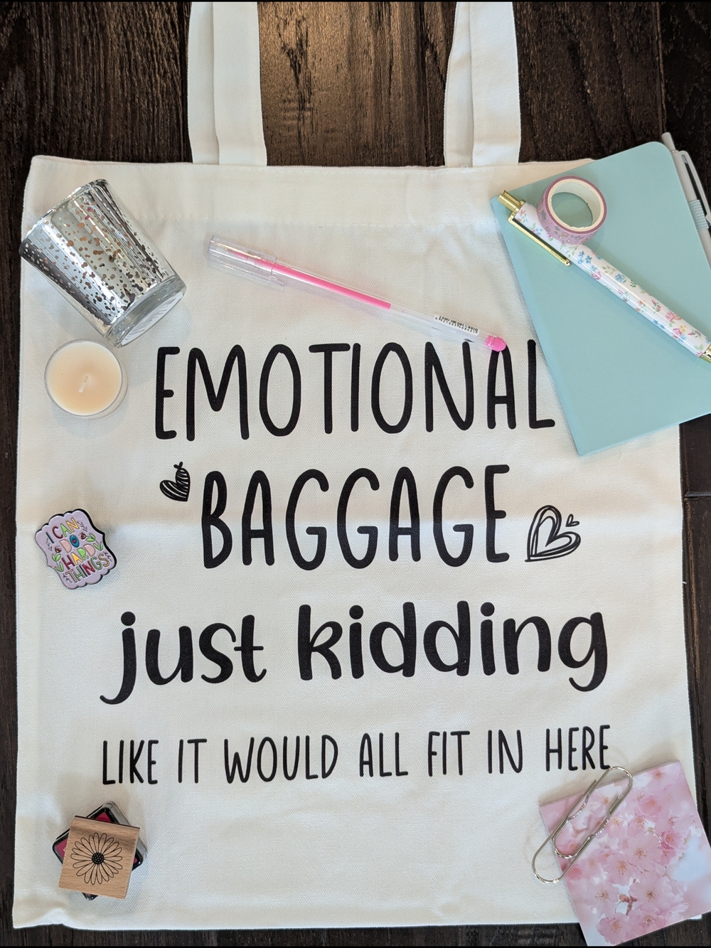 Tote with "Emotional Baggage" On It & Lots Of Fun Accessories